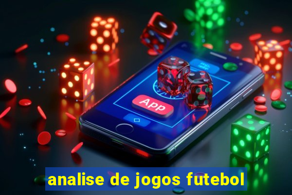 analise de jogos futebol